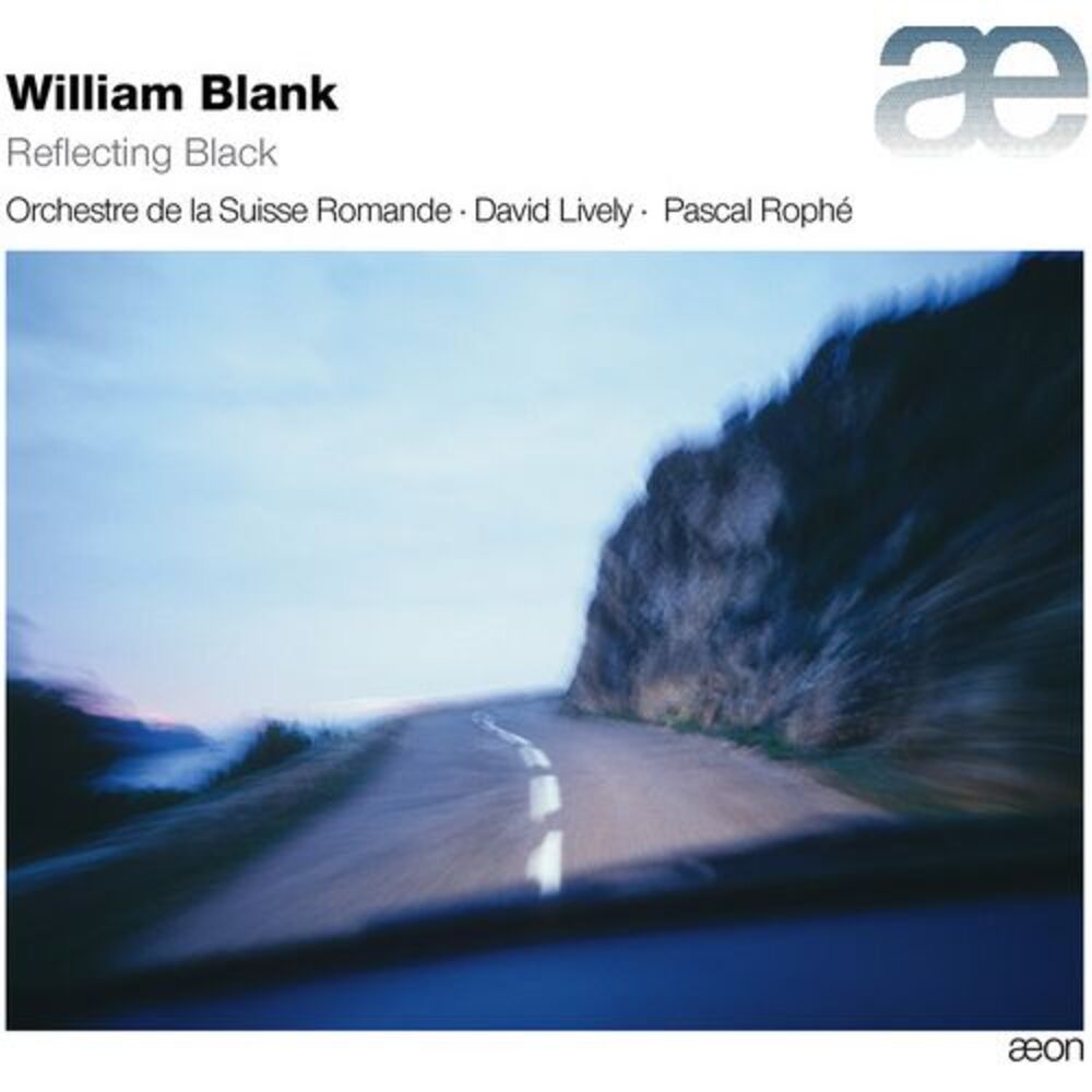 Blank / Orchestre De La Suisse Romande / Lively - Reflecting Black  COMPACT